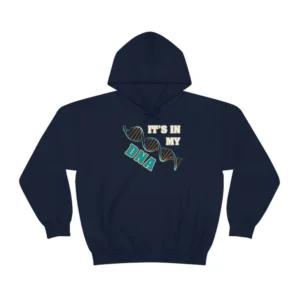 Unisex "It's in my DNA" Hoodie