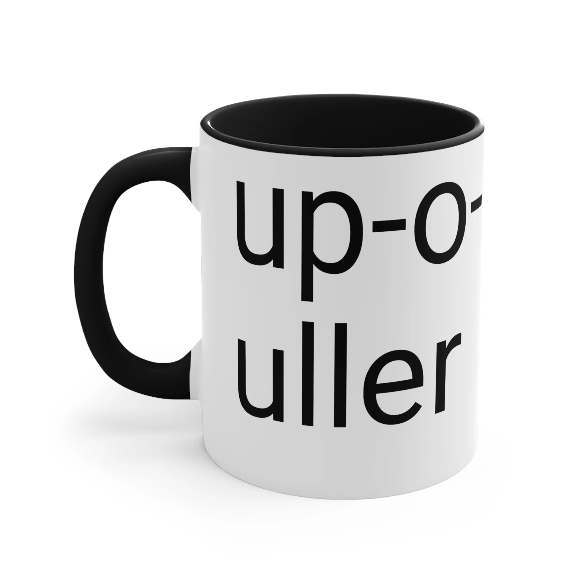 "Cup-o-Culler" ~ Coffee Mug
