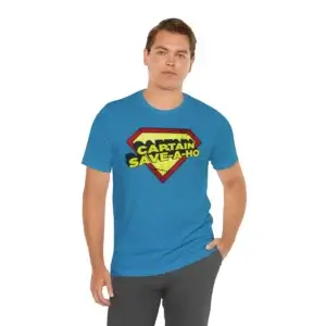 Captain Save-a-ho Shirt